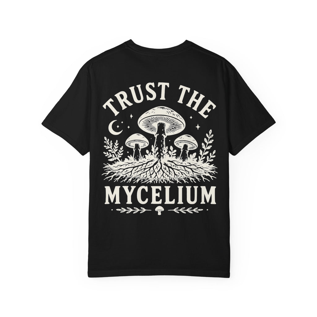 Trust the Mycelium 2-sided T-Shirt