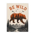 Be Wild Bear Canvas Wall Art – Rustic Mountain Forest Decor