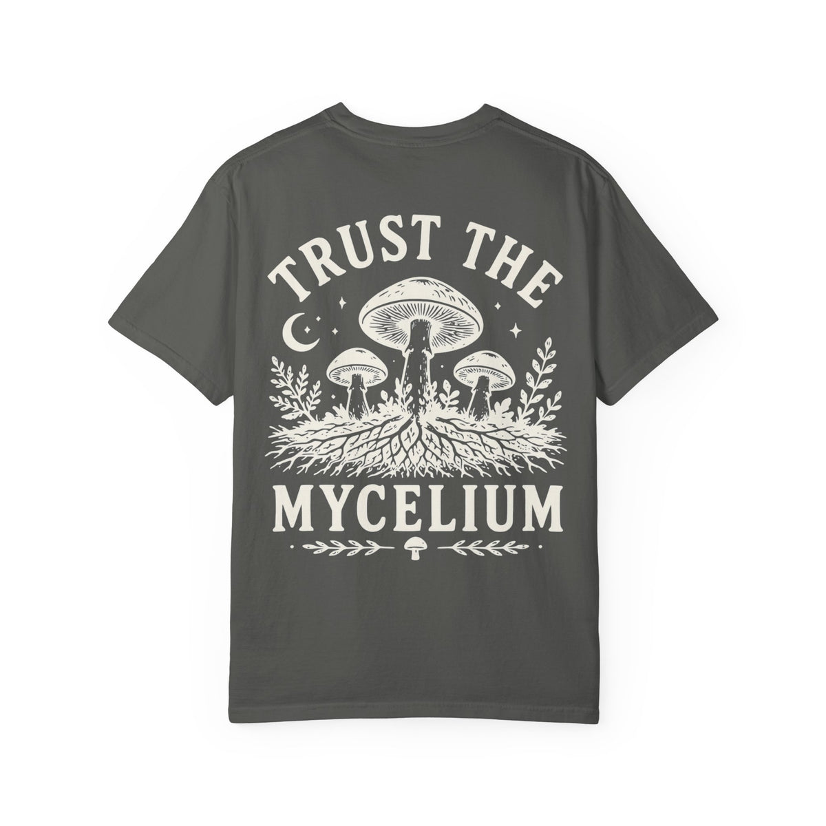 Trust the Mycelium 2-sided T-Shirt