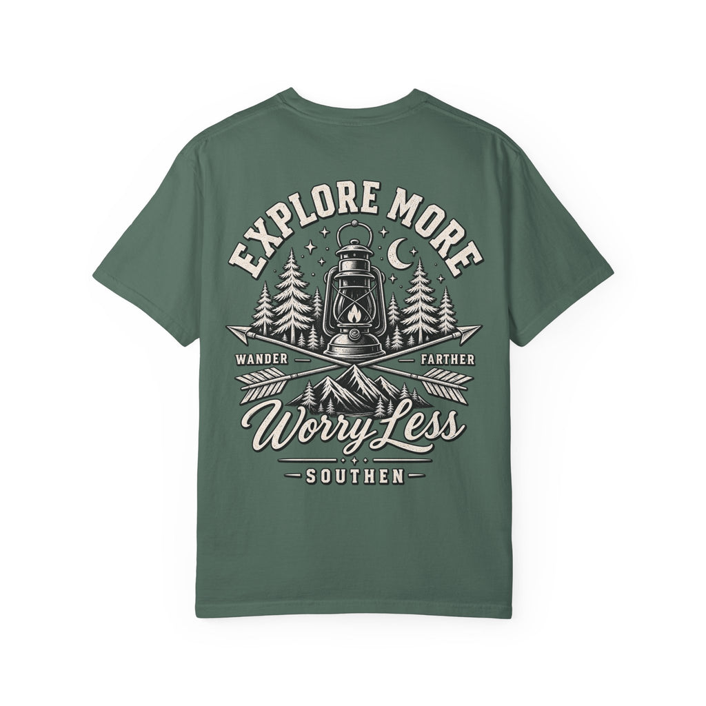 Explore More, Wander Farther, Worry Less Tee