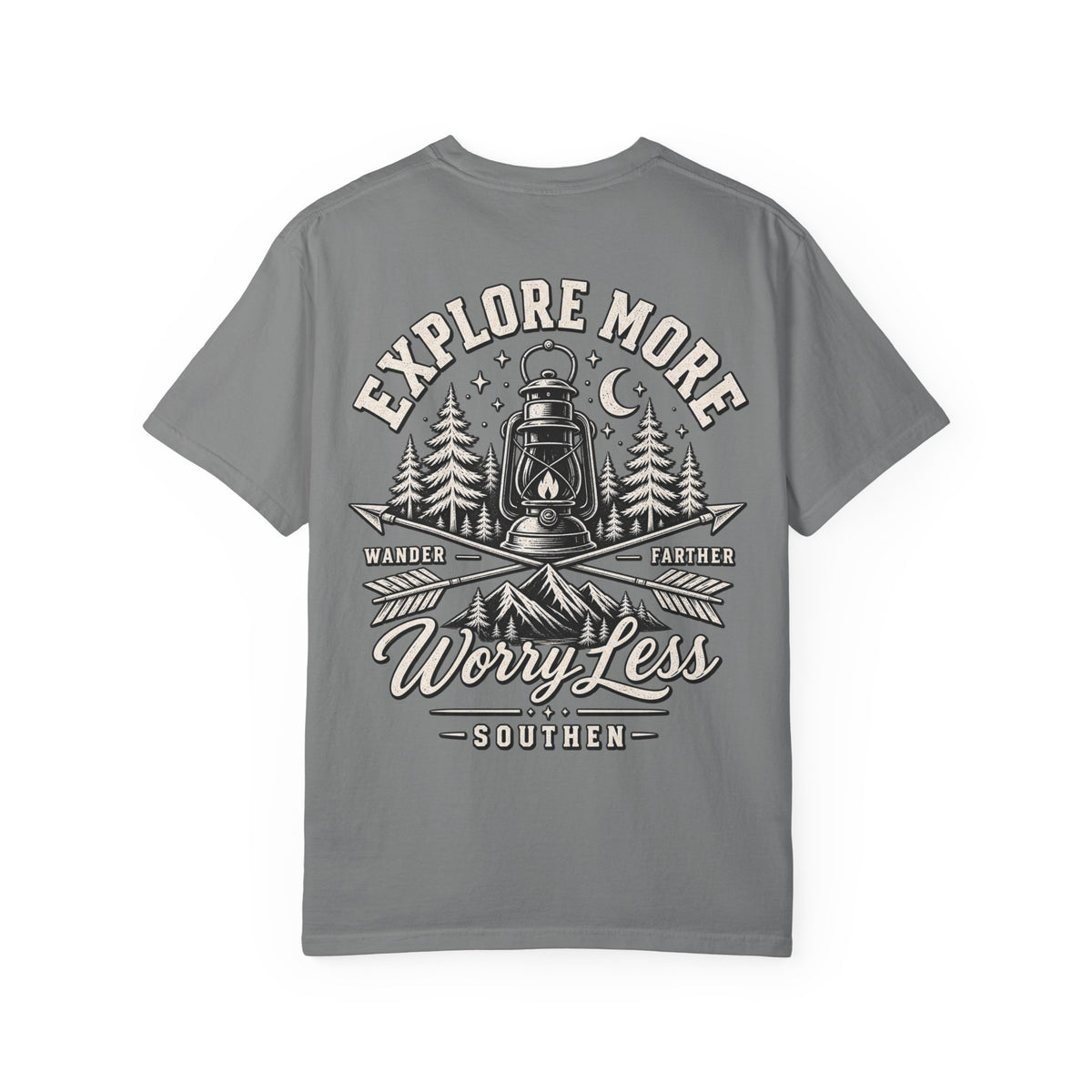 Explore More, Wander Farther, Worry Less Tee