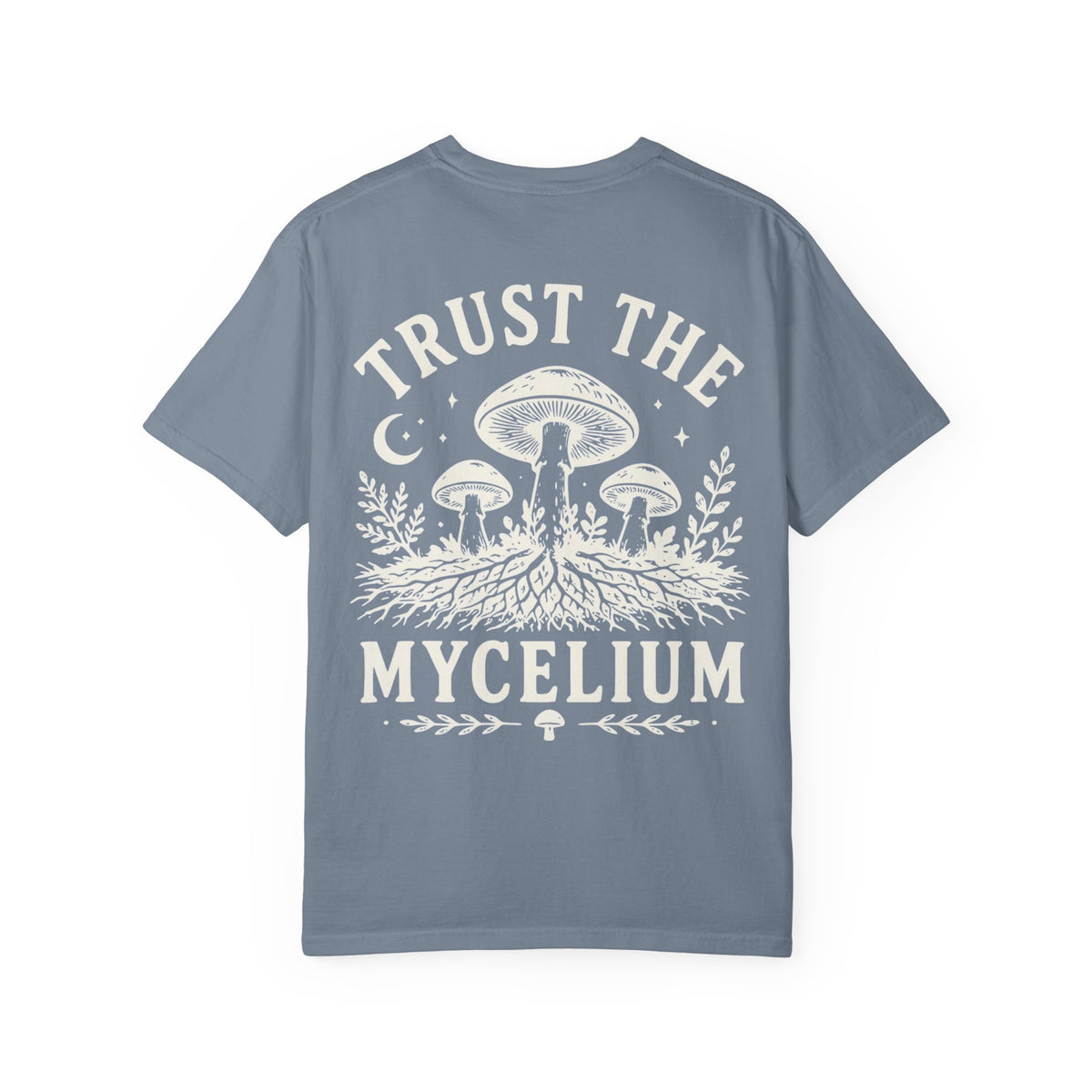 Trust the Mycelium 2-sided T-Shirt