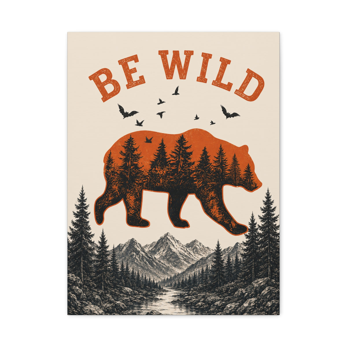 Be Wild Bear Canvas Wall Art – Rustic Mountain Forest Decor