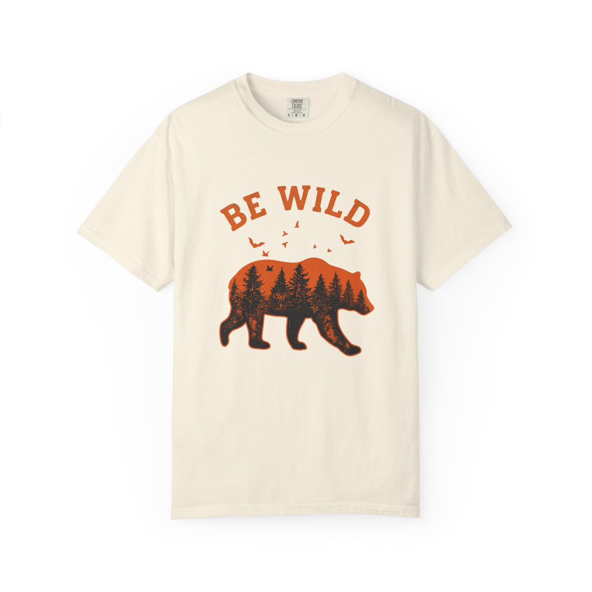 Be Wild Bear T-Shirt — Outdoor Adventure Graphic Tee
