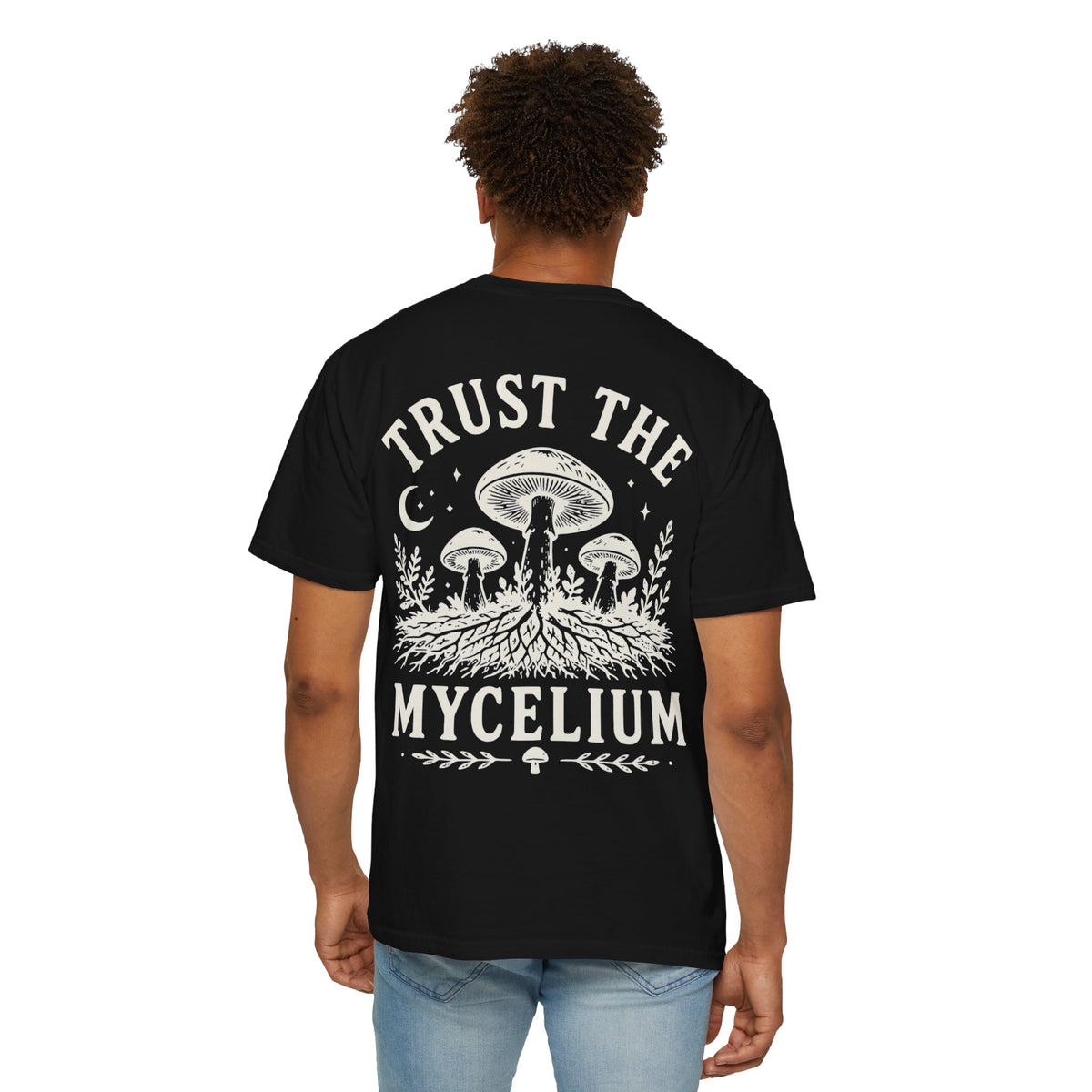 Trust the Mycelium 2-sided T-Shirt