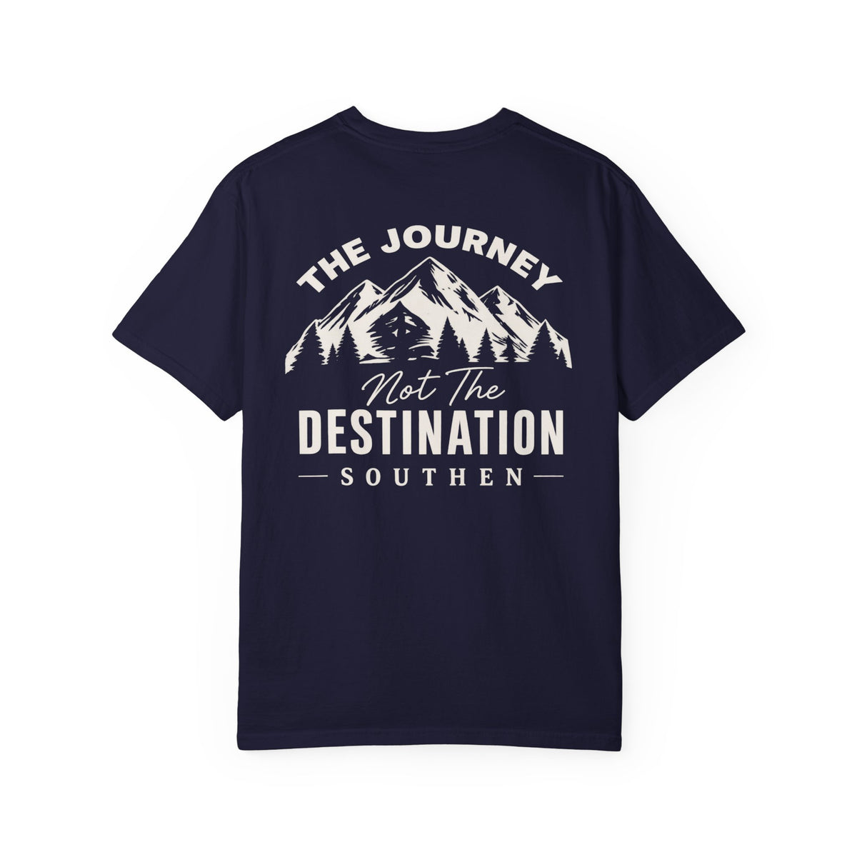 Journey Mountain T-Shirt — “The Journey, Not The Destination” Graphic Tee